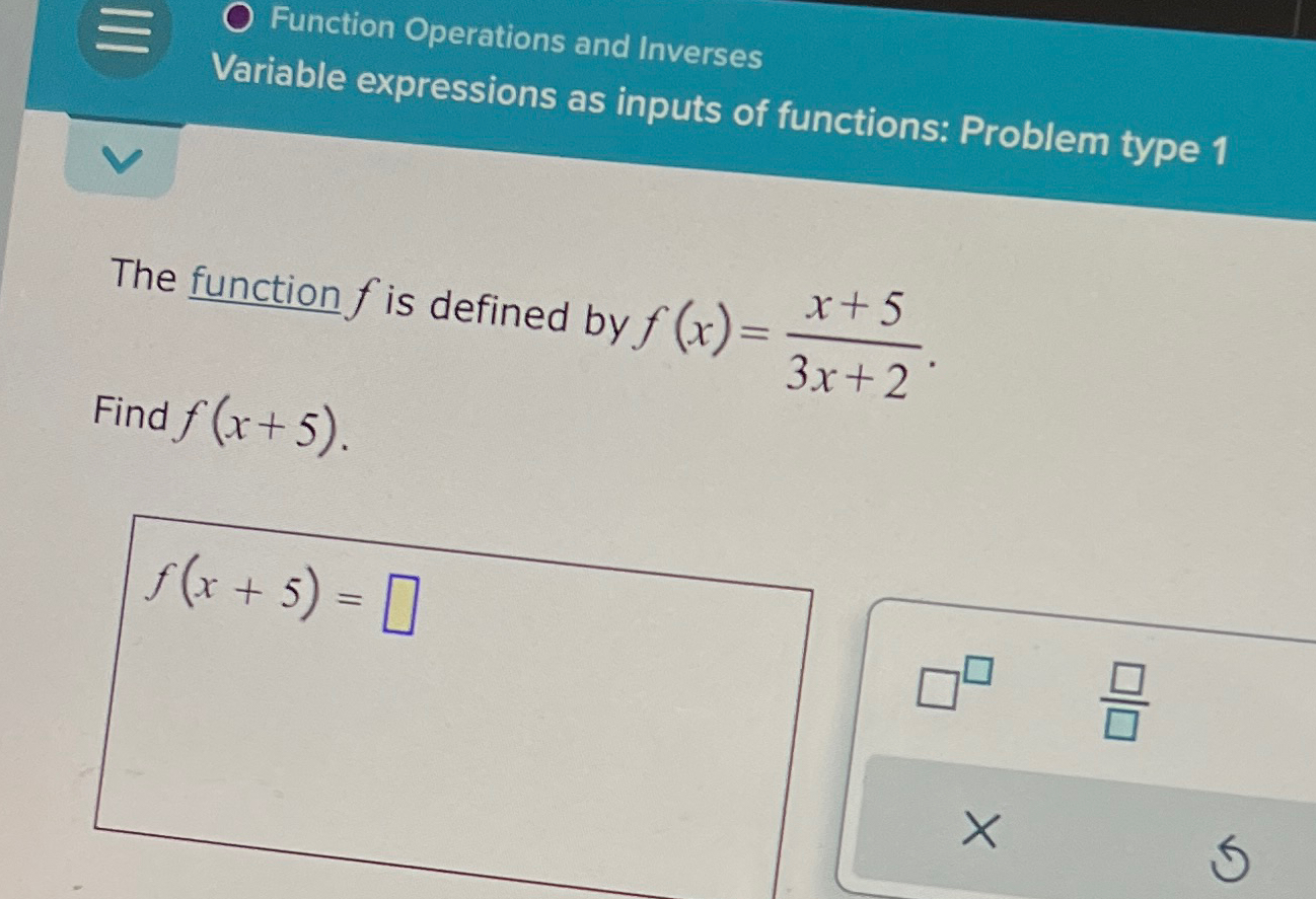 Solved Function Operations and InversesVariable expressions | Chegg.com