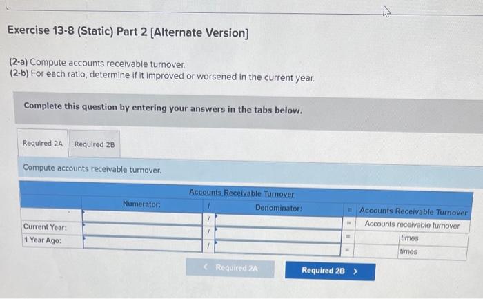 Solved Required information Exercise 13-8 (Static) Analyzing | Chegg.com