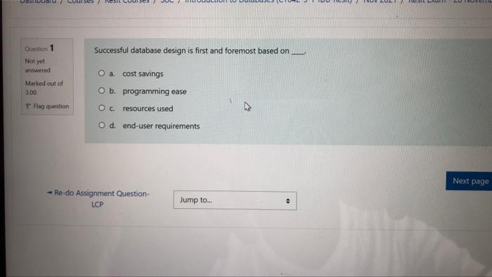 Solved La Ne Duestion 1 Successful database design is first | Chegg.com