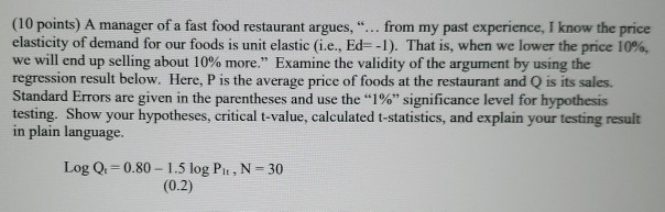 Solved (10 points) A manager of a fast food restaurant | Chegg.com