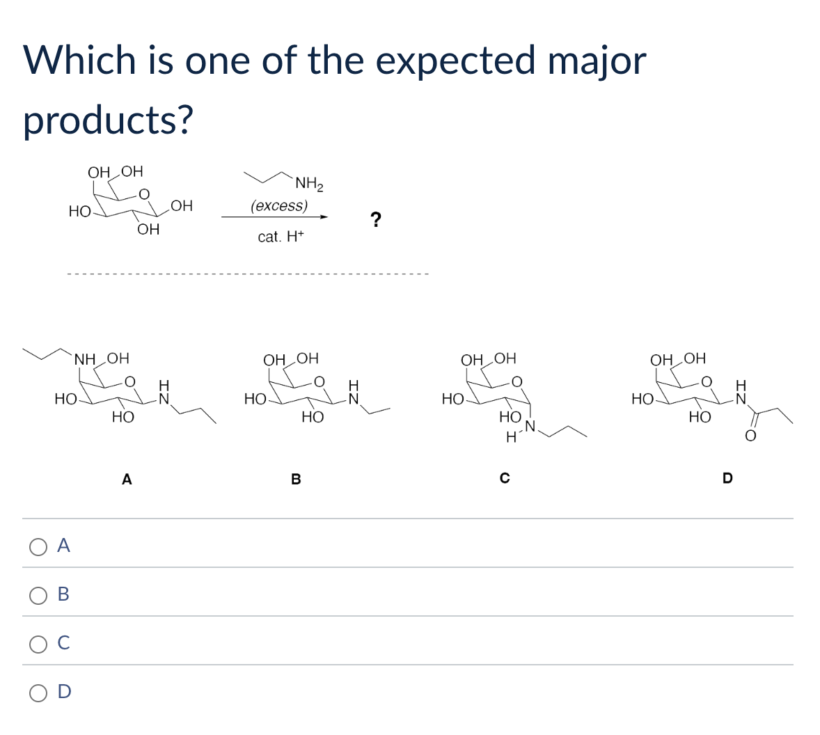 Solved Which is one of the expected major products? A B C D | Chegg.com