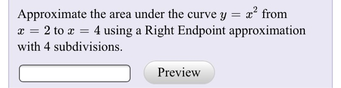 Solved Approximate the area under the curve y = x2 from x = | Chegg.com