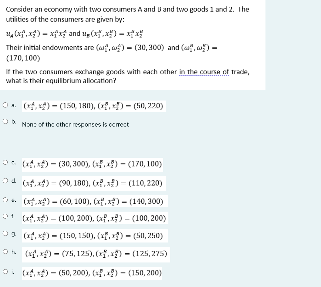 Solved Consider An Economy With Two Consumers A And B And | Chegg.com