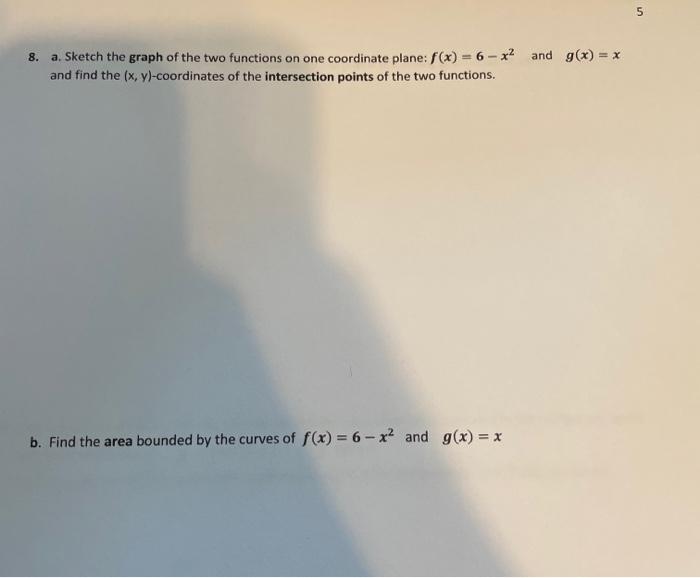 Solved 5 8. a. Sketch the graph of the two functions on one | Chegg.com