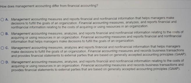 Solved How does management accounting differ from financial | Chegg.com