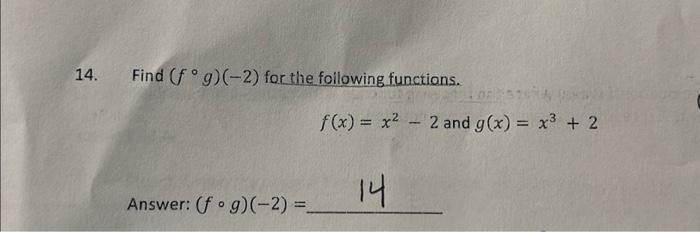 Solved 14. Find (f∘g)(−2) for the following functions. | Chegg.com