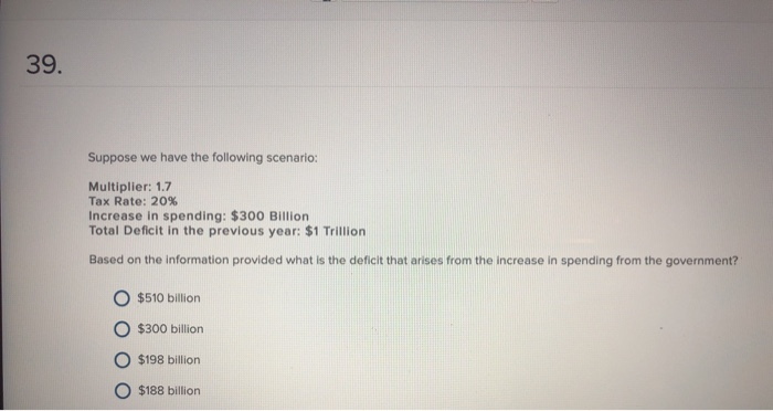 Solved 39. Suppose we have the following scenario: | Chegg.com