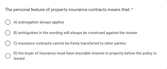 in most property insurance contracts assignment is