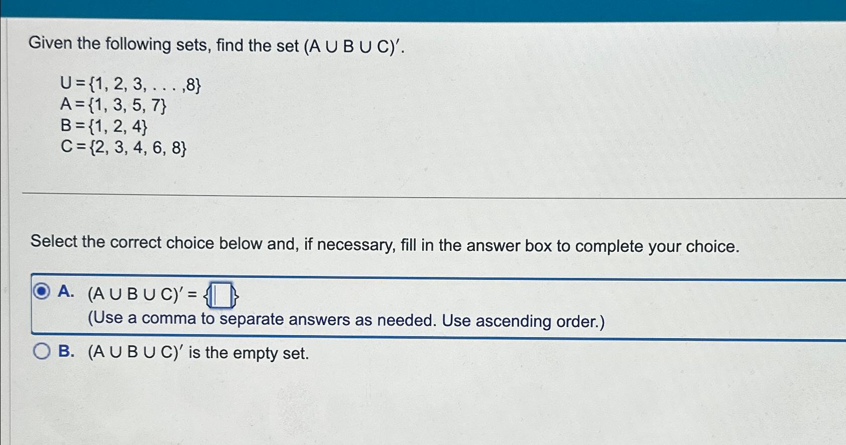 Solved Given the following sets, find the set | Chegg.com