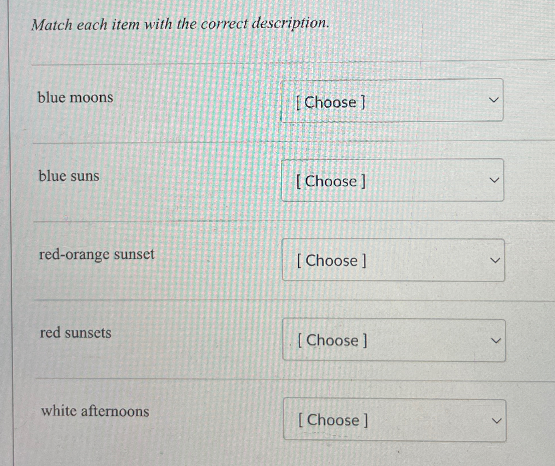 Solved Match each item with the correct description.blue | Chegg.com