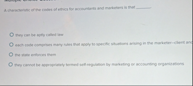 Solved A characteristic of the codes of ethics for | Chegg.com