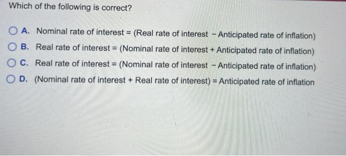 Solved Which of the following is correct? O A. Nominal rate | Chegg.com