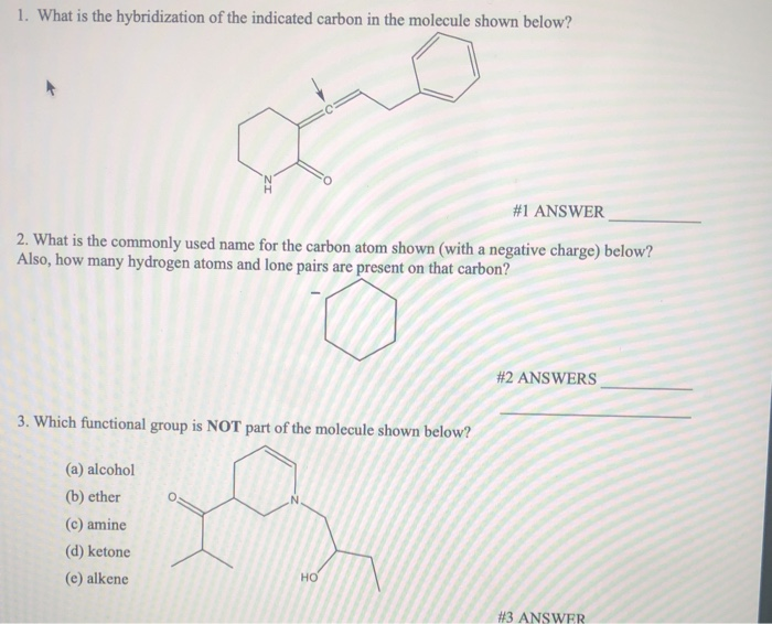 Solved 1. What is the hybridization of the indicated carbon | Chegg.com