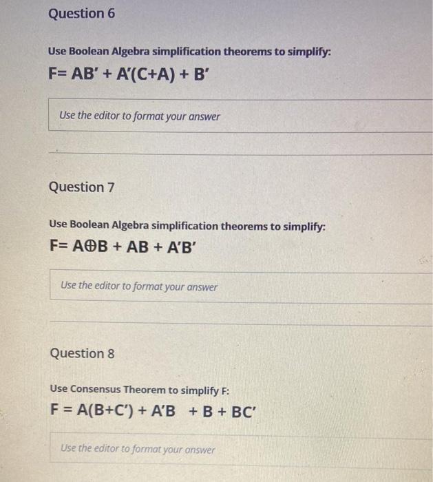 Solved Question 6 Use Boolean Algebra Simplification | Chegg.com