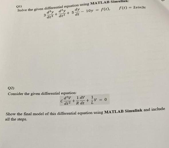 Solved Q1) Solve the given differential equation using | Chegg.com
