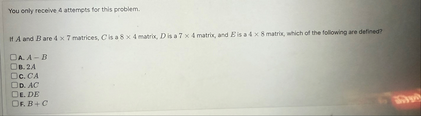 Solved You only receive 4 ﻿attempts for this problem.If A | Chegg.com