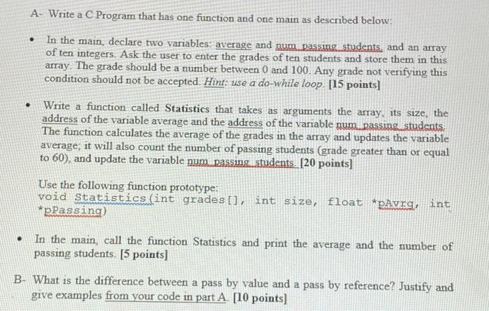 Solved . A- Write a C Program that has one function and one | Chegg.com