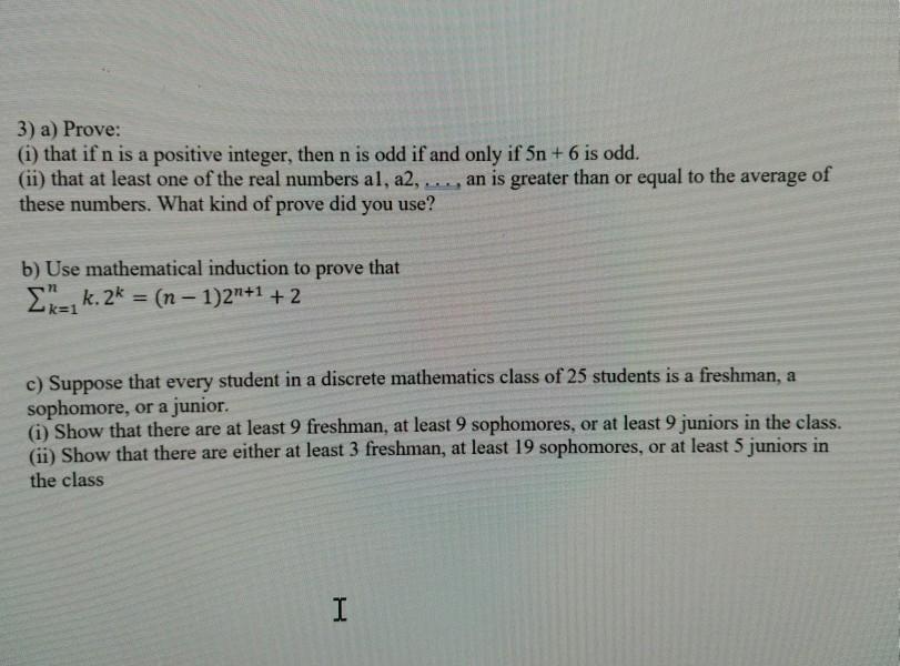Solved 3) a) Prove: (1) that if n is a positive integer, | Chegg.com