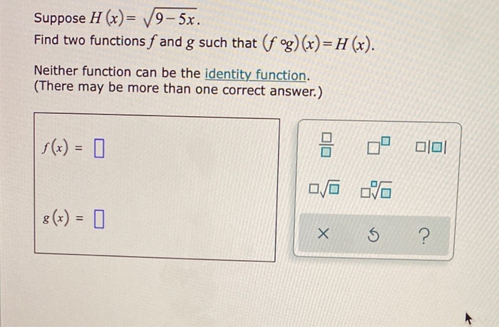 Solved Suppose H X V9 5x Find Two Functions F And G Such