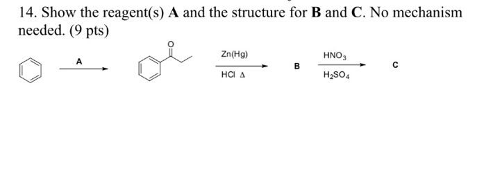 Solved 14. Show the reagent(s) A and the structure for B and | Chegg.com