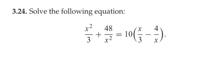 Solved 3 24 Solve The Following Equation Chegg Com   Image