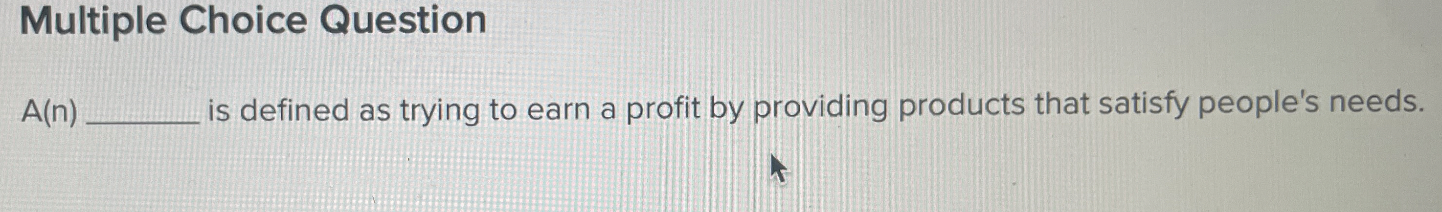 Solved Multiple Choice QuestionA(n) ﻿is defined as trying | Chegg.com