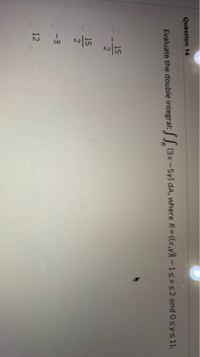 Solved Question 14 Evaluate The Double Integral Ss 3x Chegg Com