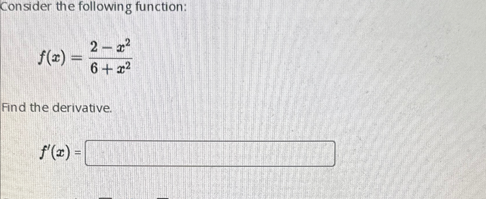 Solved Consider The Following Function F X 2 X26 X2find The