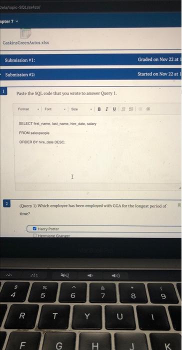 Solved Paste the SQL. code that you wrote to answer Query 1. | Chegg.com