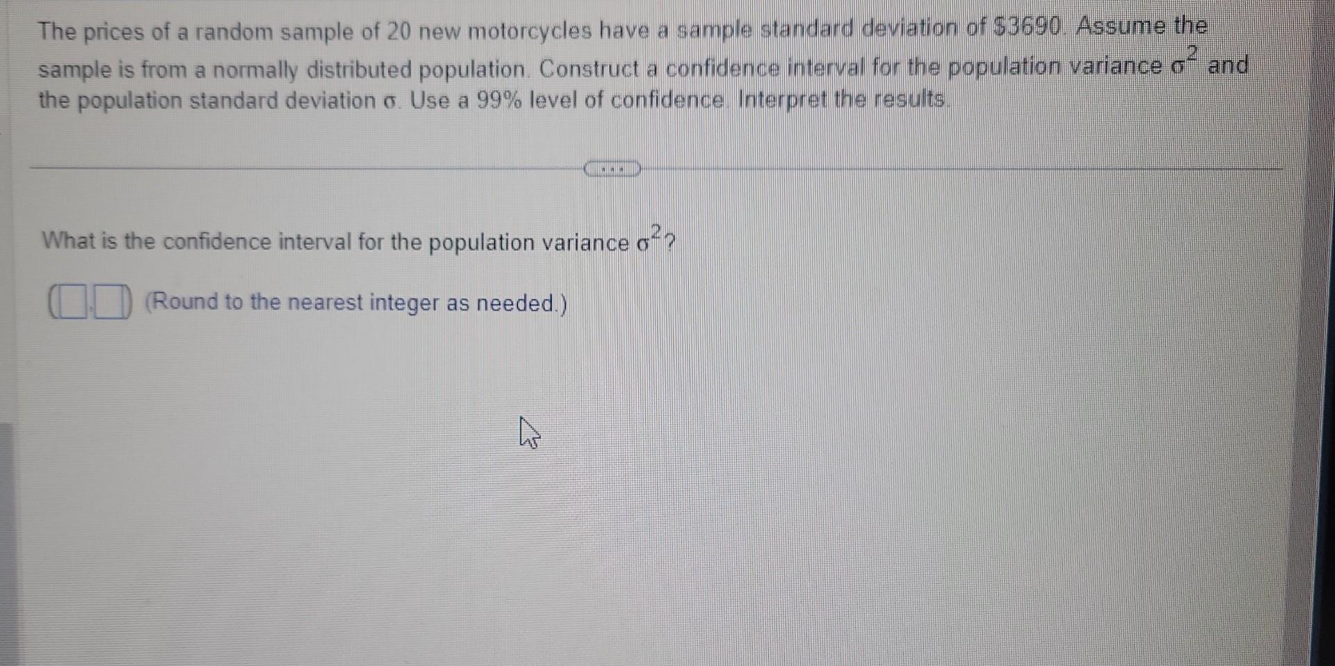 Solved What is the confidence interval for the population | Chegg.com