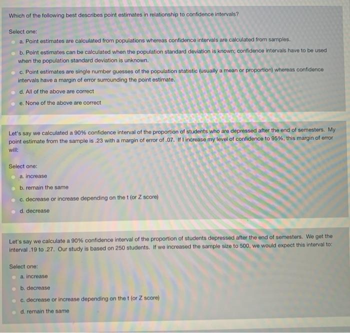 Solved Which of the following best describes point estimates