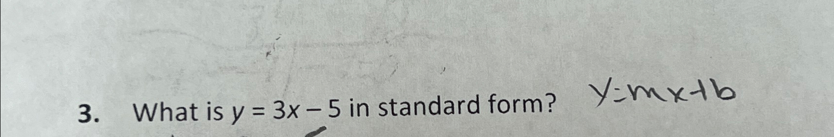 solved-what-is-y-3x-5-in-standard-form-chegg