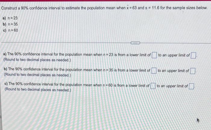 Solved Construct a 90% confidence interval to estimate the | Chegg.com