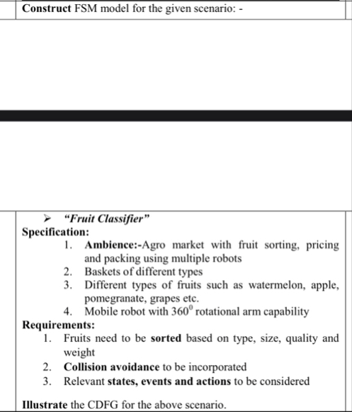 Construct FSM model for the given scenario: -
