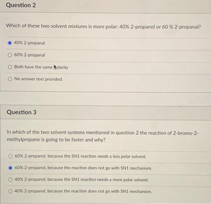 Solved Question 2 Which Of These Two Solvent Mixtures Is Chegg Com