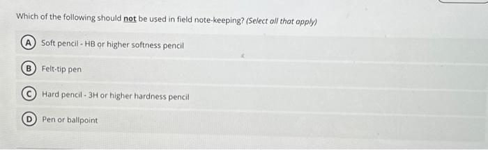 Solved Which of the following should not be used in field | Chegg.com