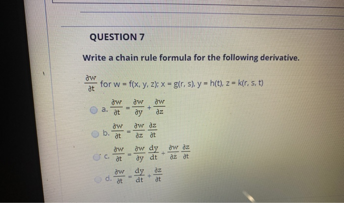Solved Question 7 Write A Chain Rule Formula For The Foll Chegg Com