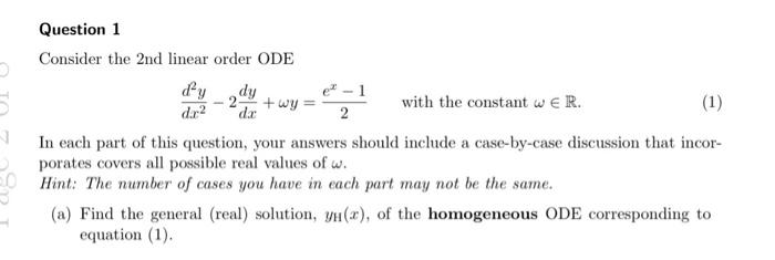 Solved Question 1 Consider the 2nd linear order ODE dy e-1 | Chegg.com