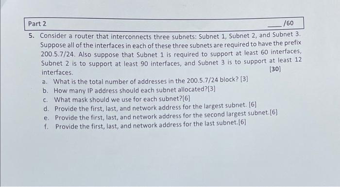 Solved Part 2 /60 5. Consider a router that interconnects | Chegg.com