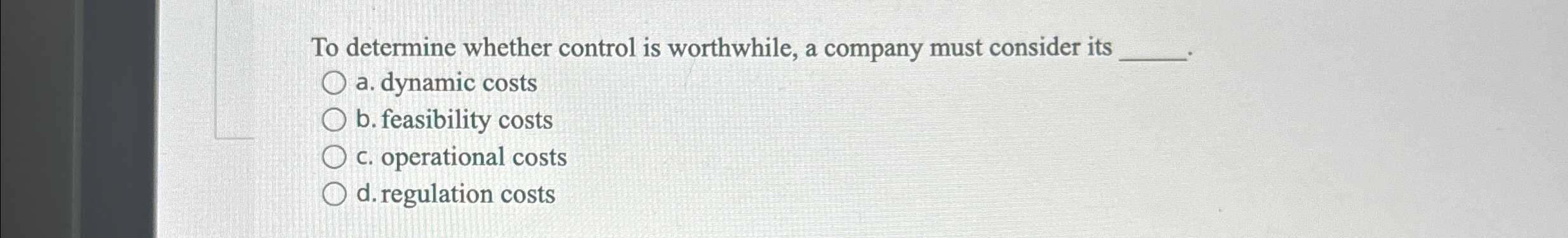 Solved To determine whether control is worthwhile, a company | Chegg.com