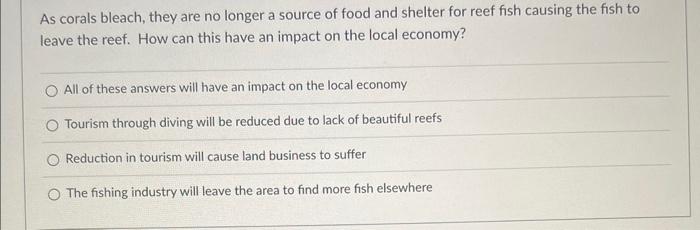 Solved As corals bleach they are no longer a source of food Biology Diagrams