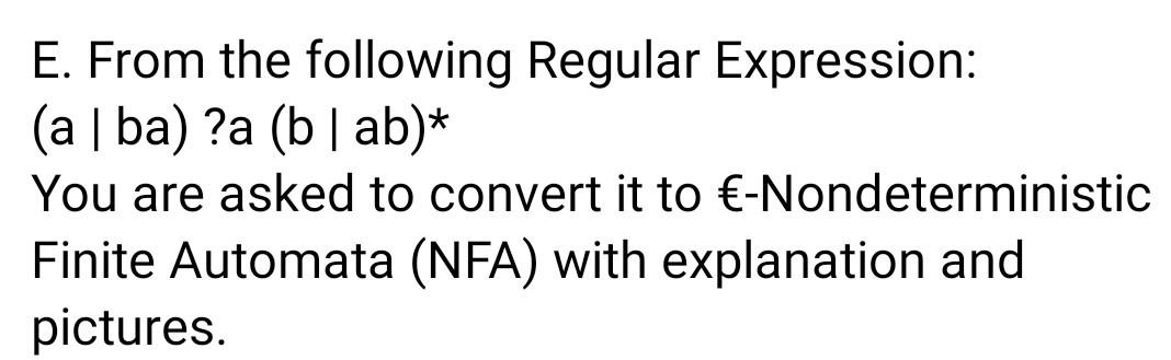 Solved E. From The Following Regular Expression: (a | Chegg.com