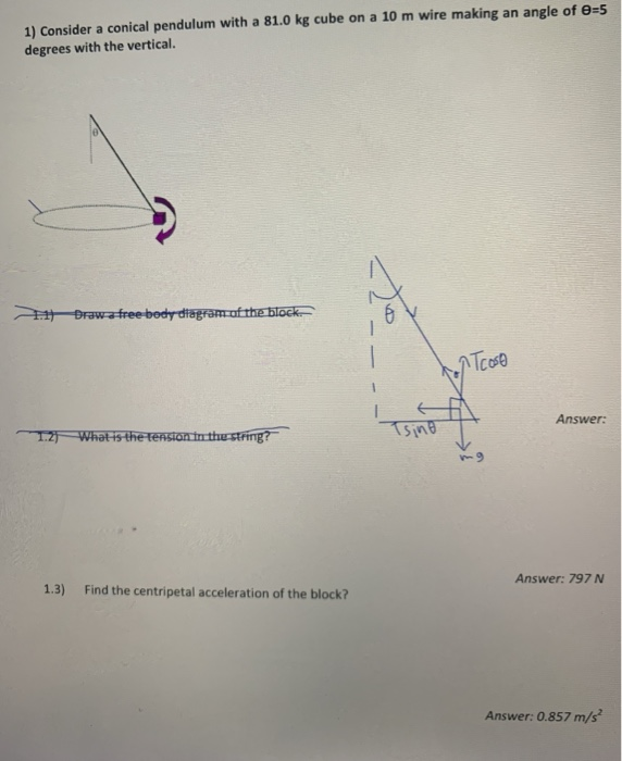 Solved 1) Consider a conical pendulum with a 81.0 kg cube on | Chegg.com