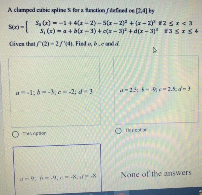 Solved A clamped cubic spline S for a function (defined on | Chegg.com