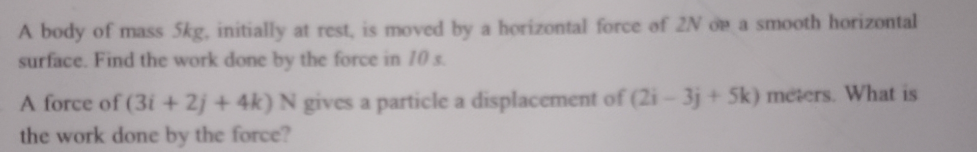 Solved mass 5kg A body of mass 5kg, ﻿initially at rest, is | Chegg.com