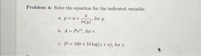Solved oblem 4: Solve the equation for the indicated | Chegg.com