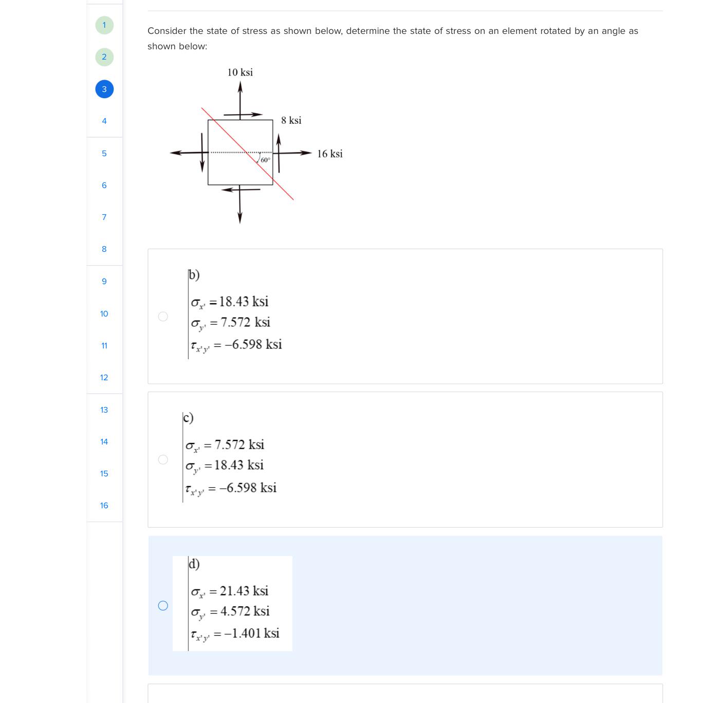 Solved Consider The State Of Stress As Shown Below, | Chegg.com