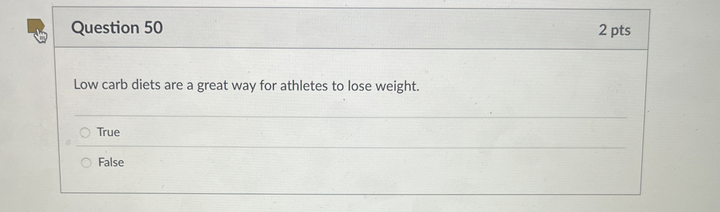 Solved Question 50Low carb diets are a great way for
