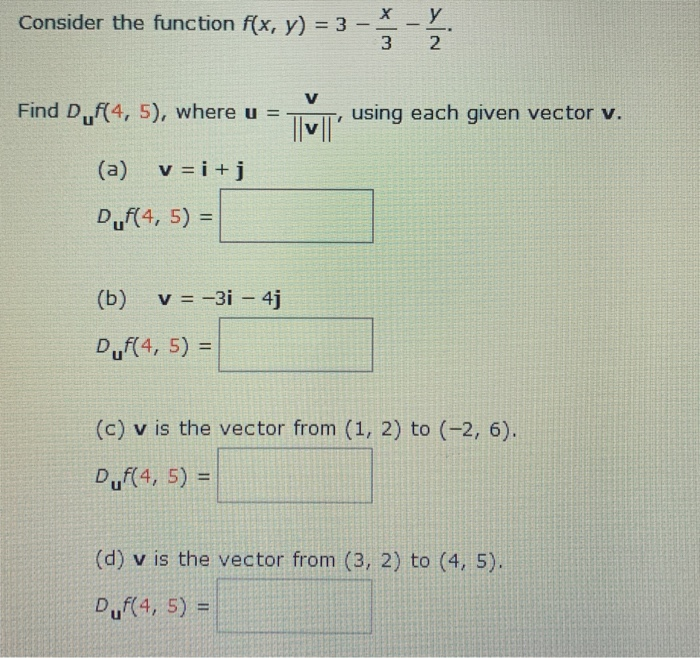 Consider The Function F X Y 3 Find D 4 Chegg Com