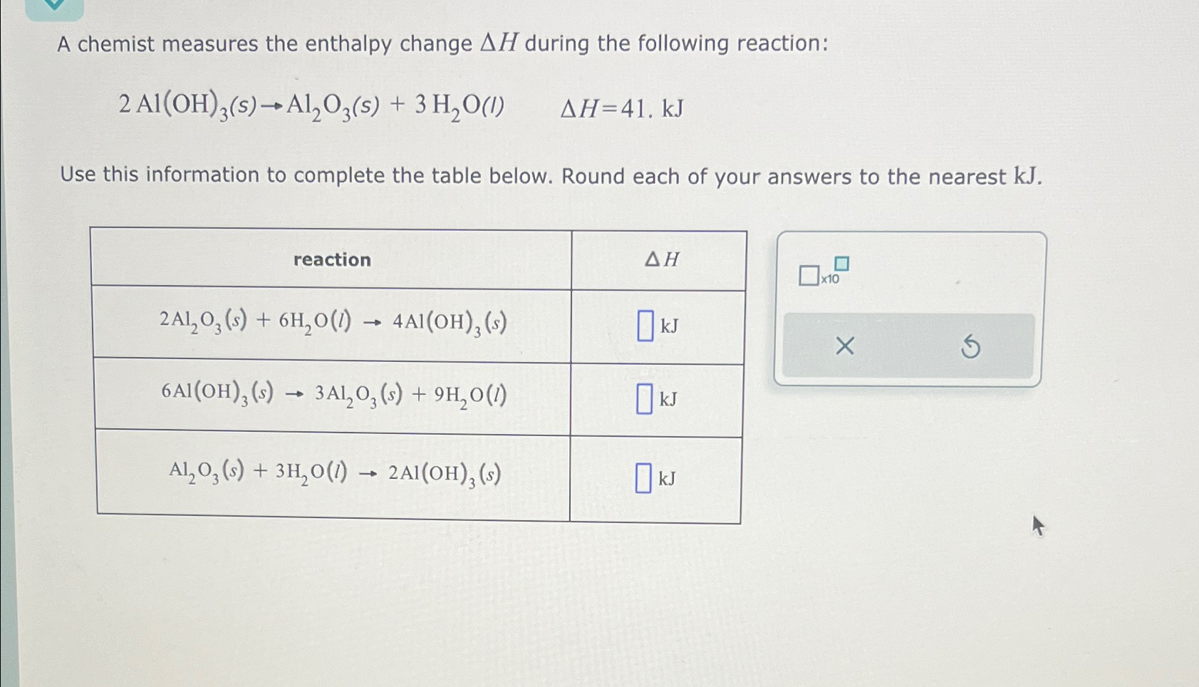 A chemist measures the enthalpy change ΔH ﻿during the | Chegg.com